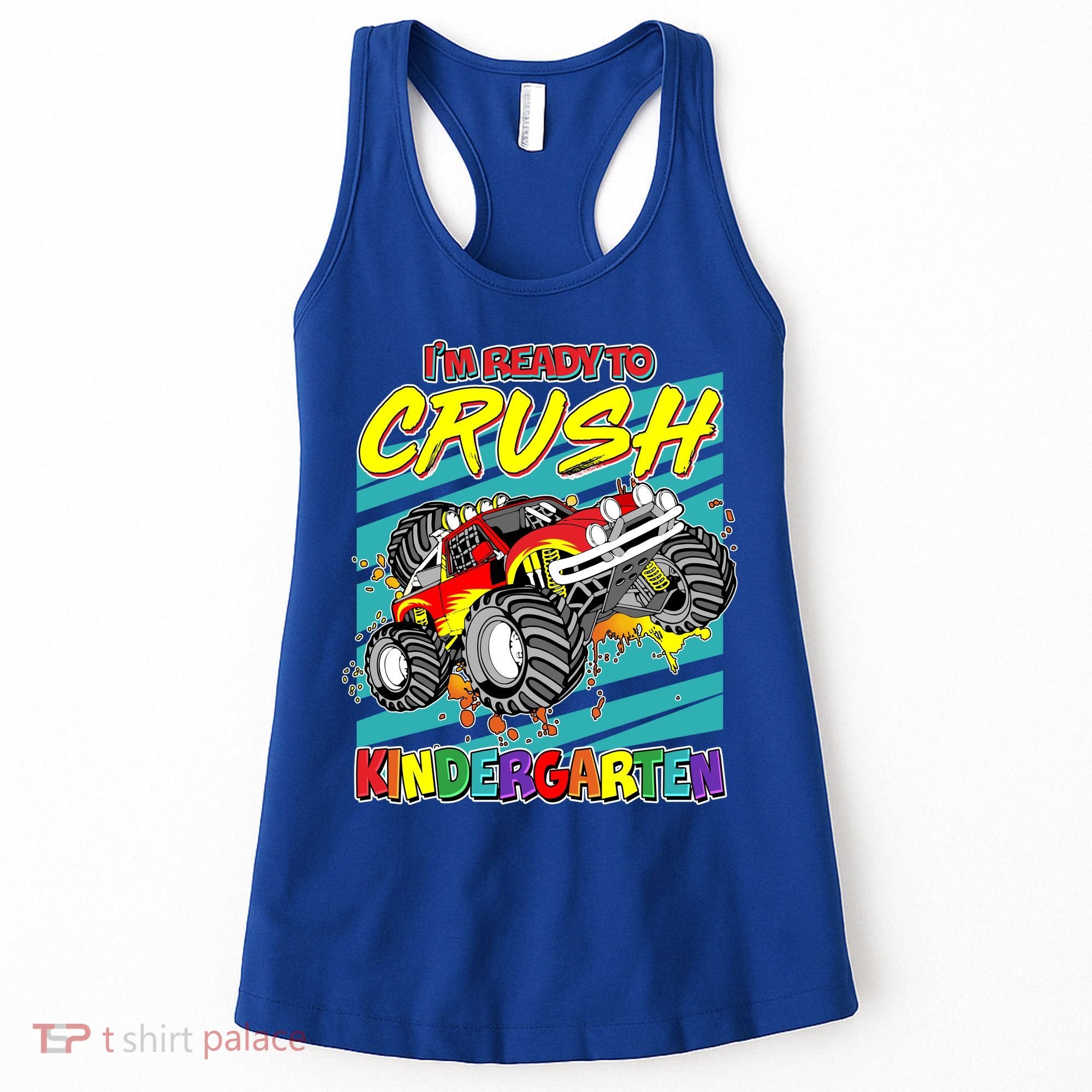 I'm Ready To Crush Kindergarten Monster Truck Women's Tank Top