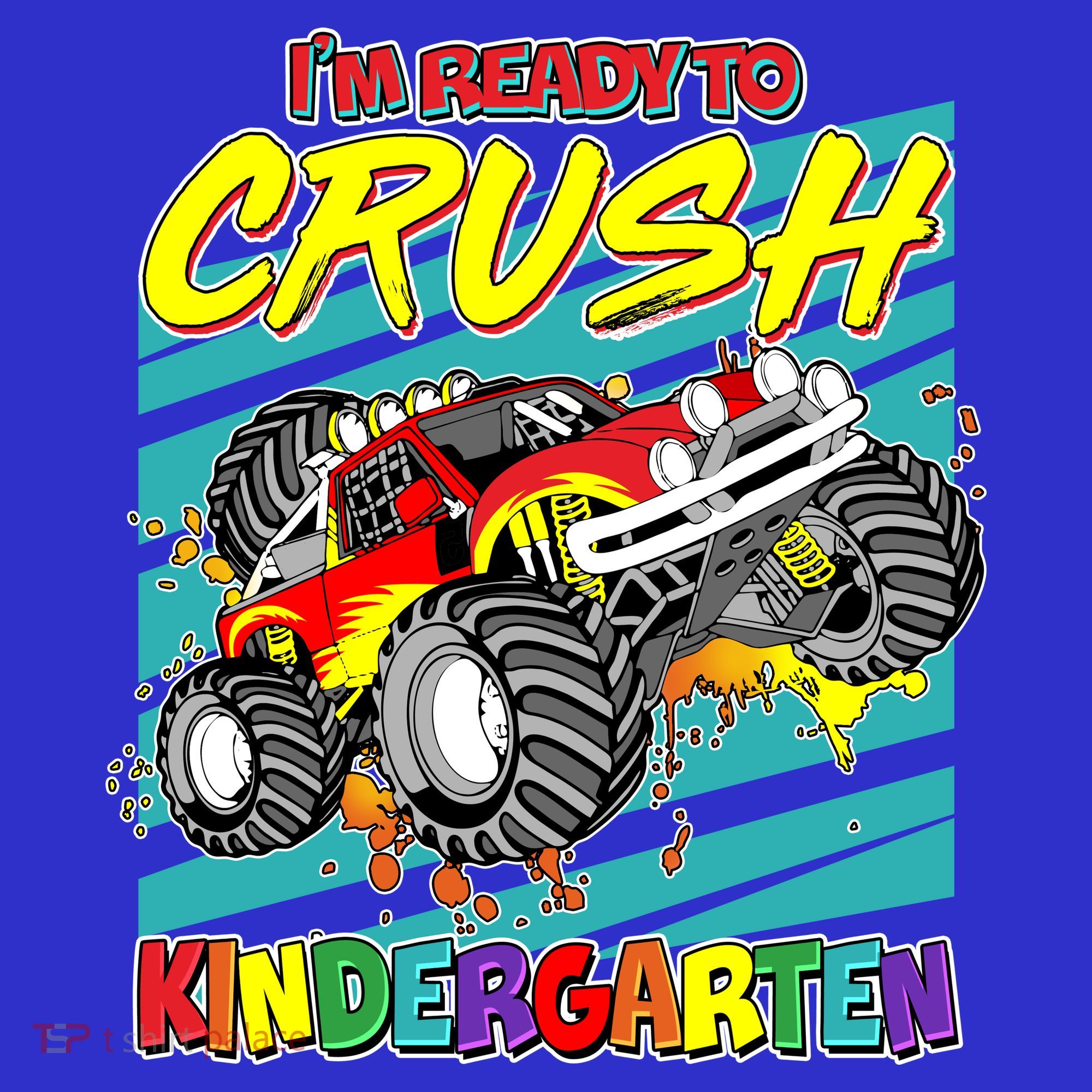 I'm Ready To Crush Kindergarten Monster Truck Toddler Hoodie