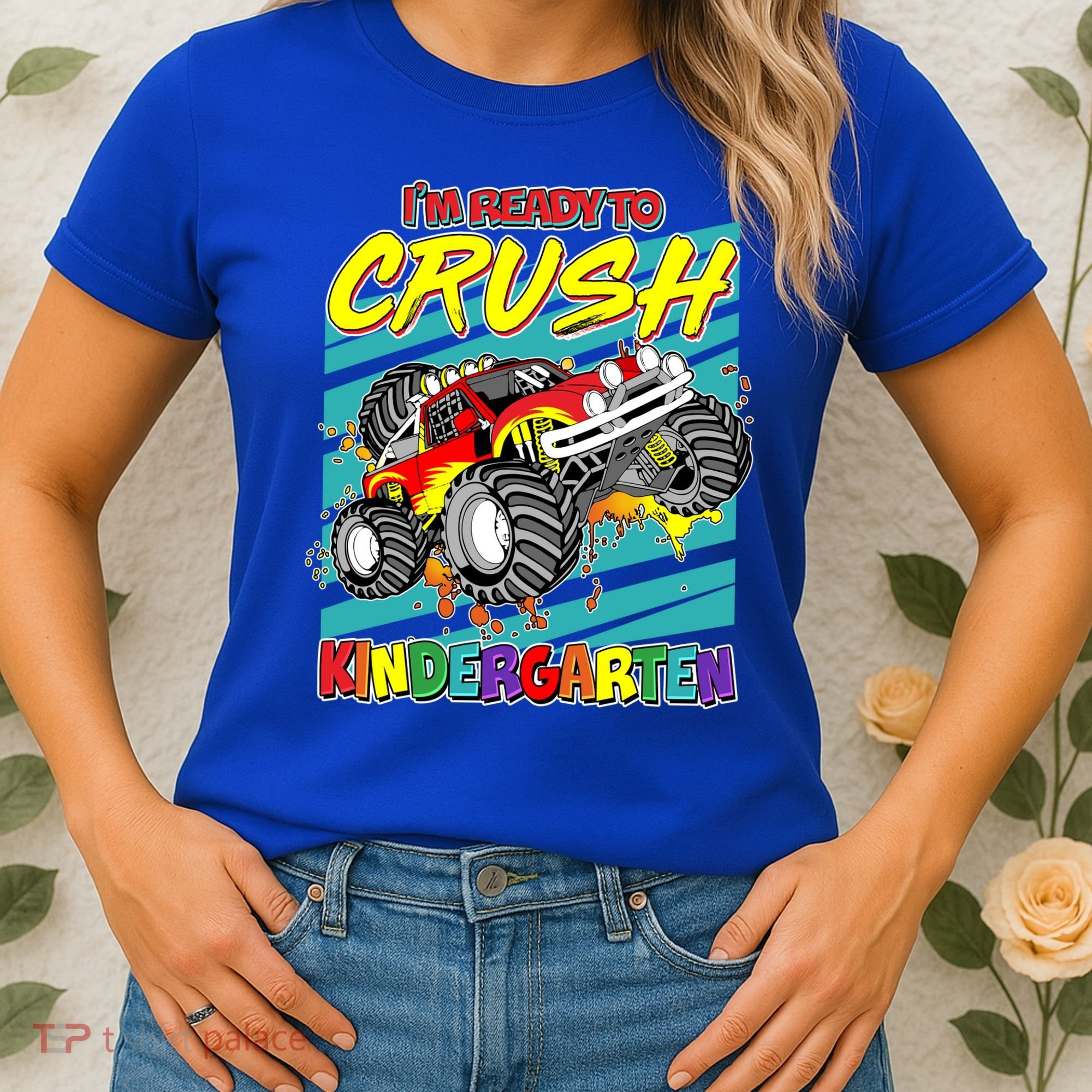 I'm Ready To Crush Kindergarten Monster Truck Women's T-Shirt