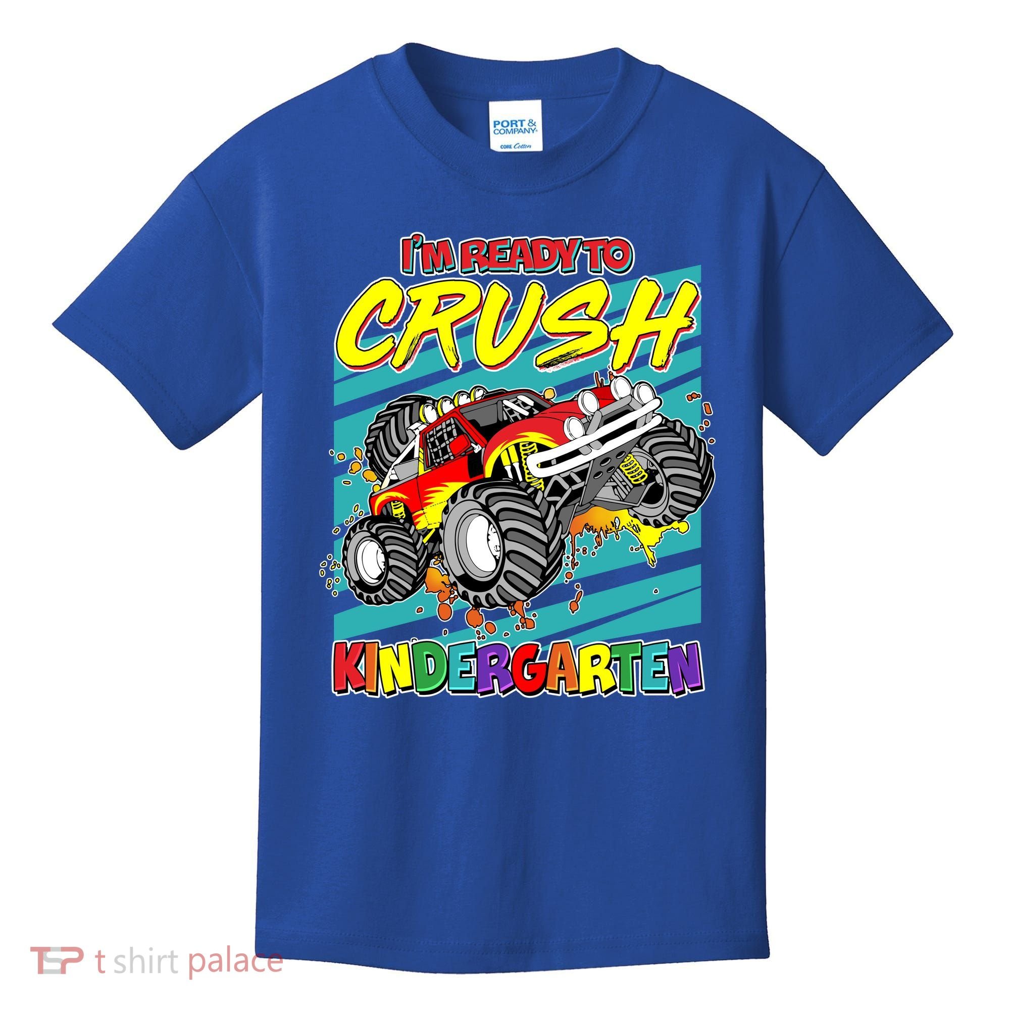 I'm Ready To Crush Kindergarten Monster Truck Kids T-Shirt