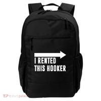 I Rented This Hooker Funny Backpack thumb 0