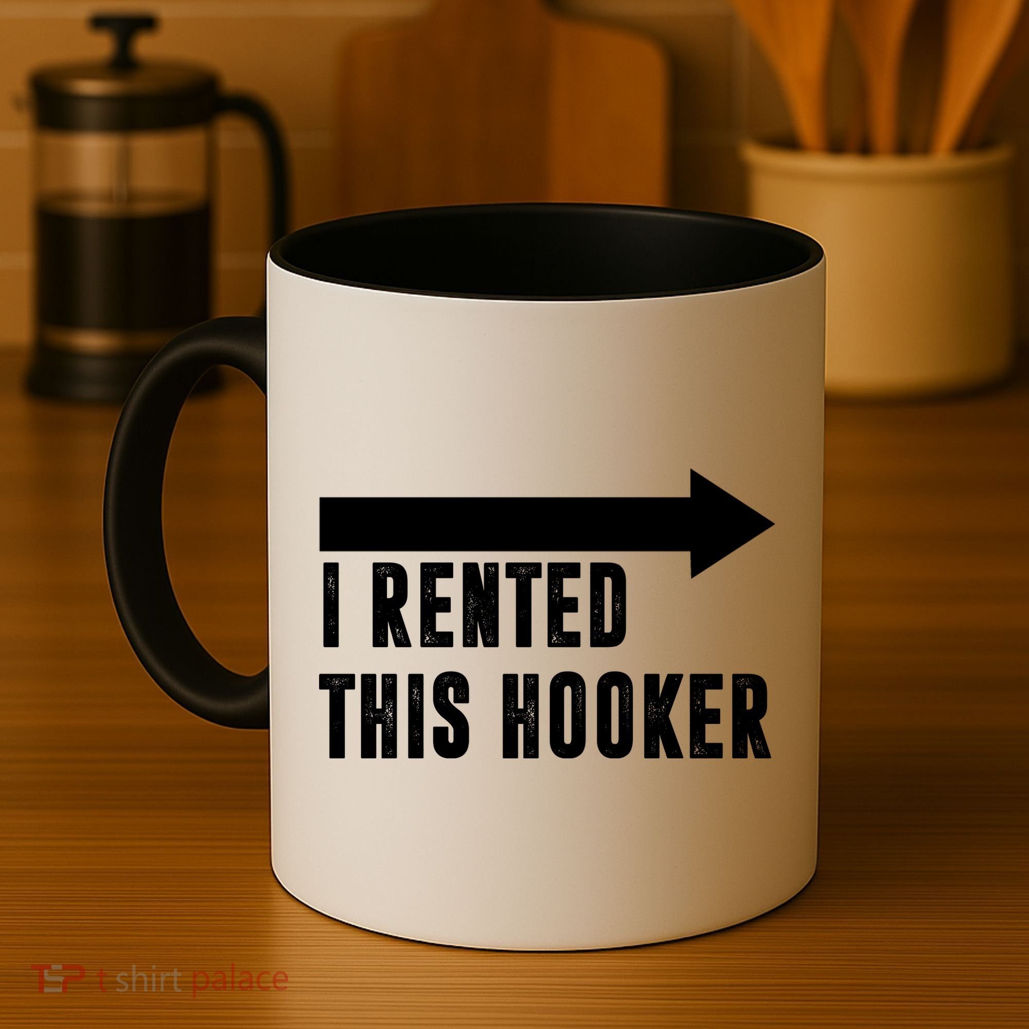 I Rented This Hooker Funny Coffee Mug