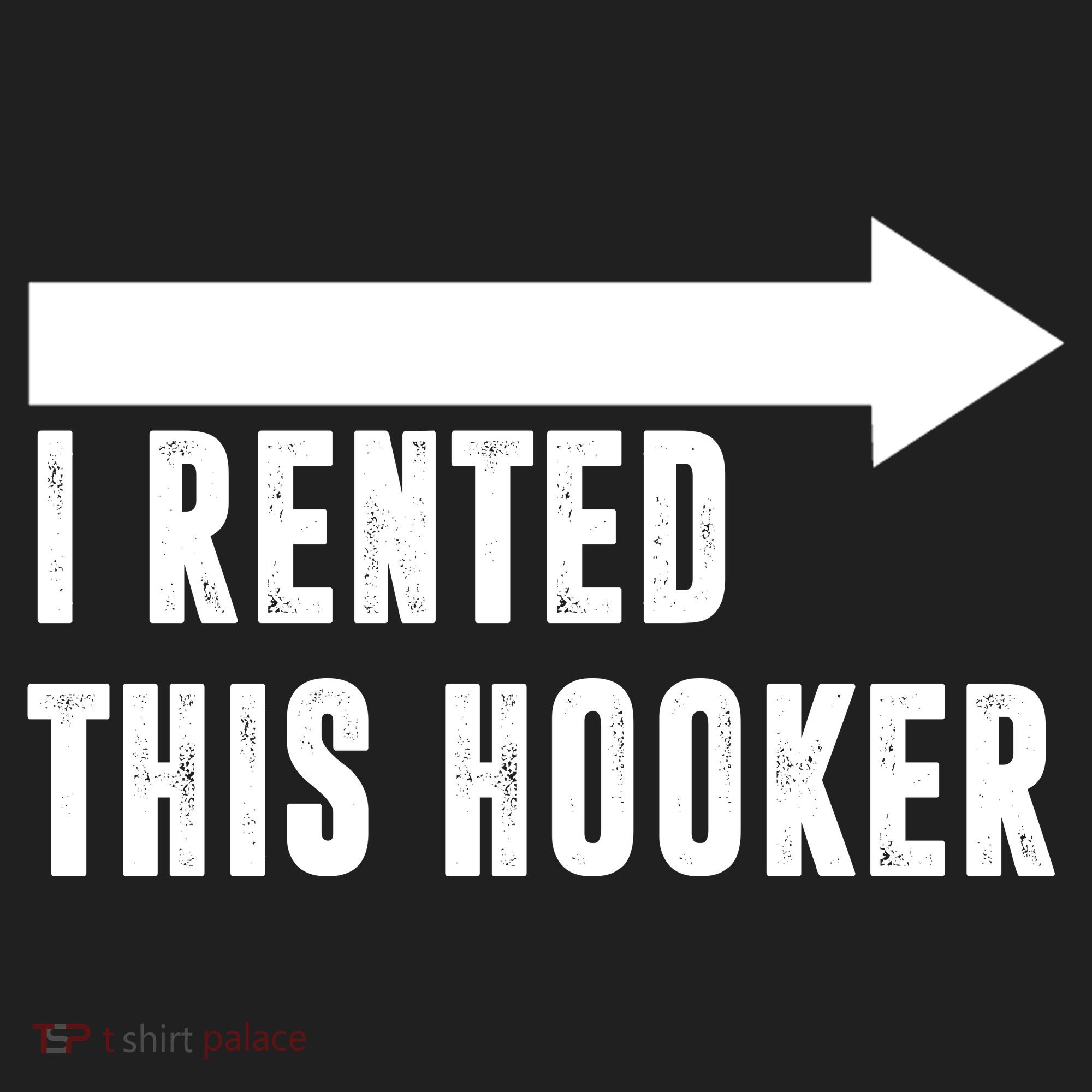 I Rented This Hooker Funny Hat