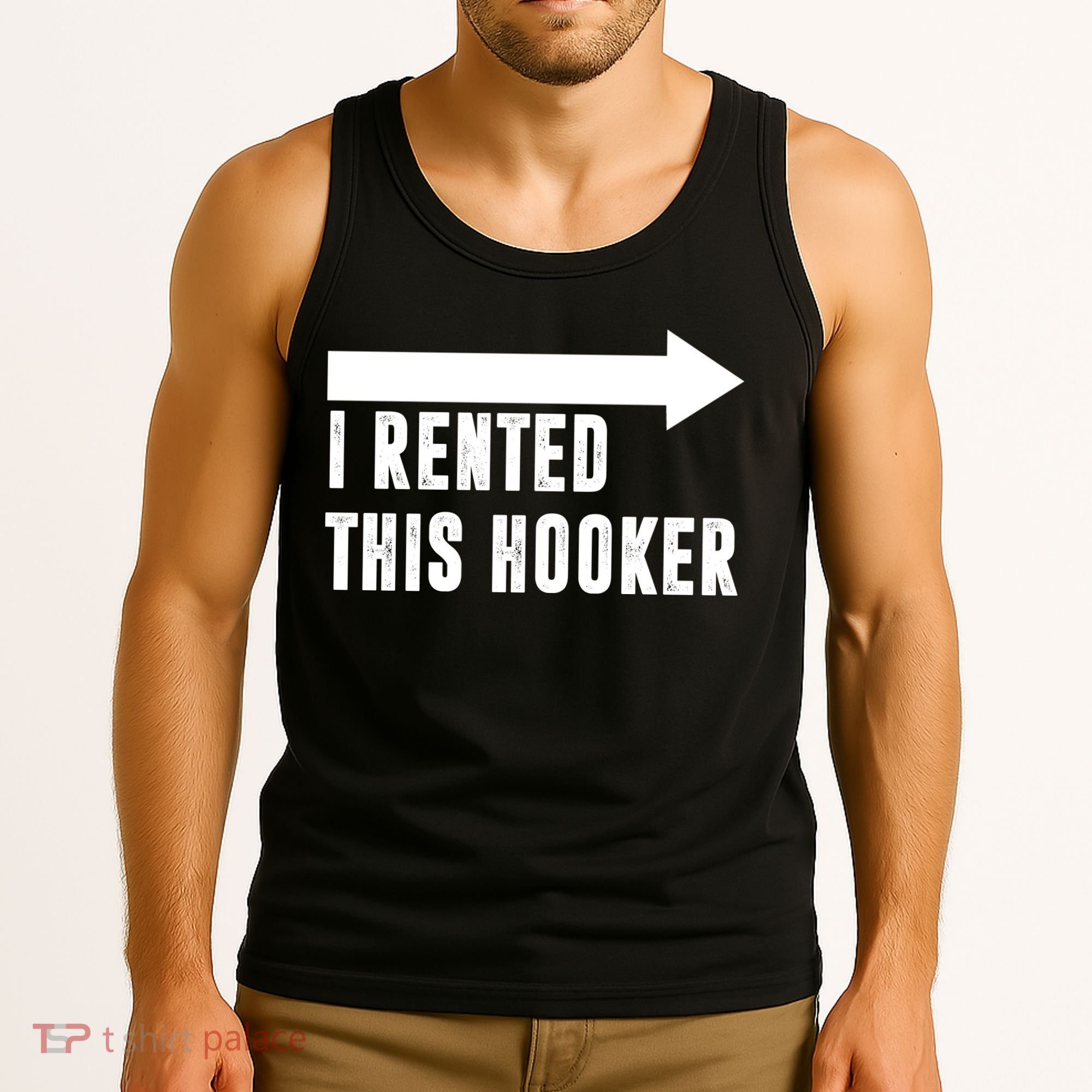 I Rented This Hooker Funny Tank Top