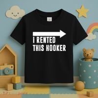 I Rented This Hooker Funny Toddler T-Shirt thumb 3