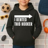 I Rented This Hooker Funny Kids Hoodie thumb 2
