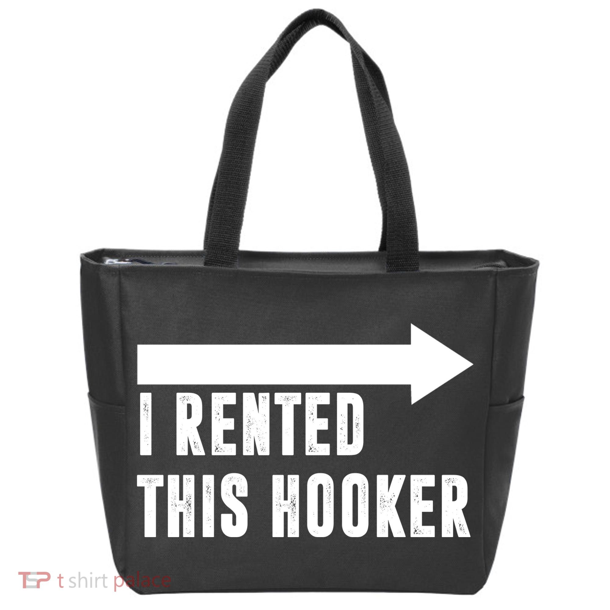 I Rented This Hooker Funny Tote Bag
