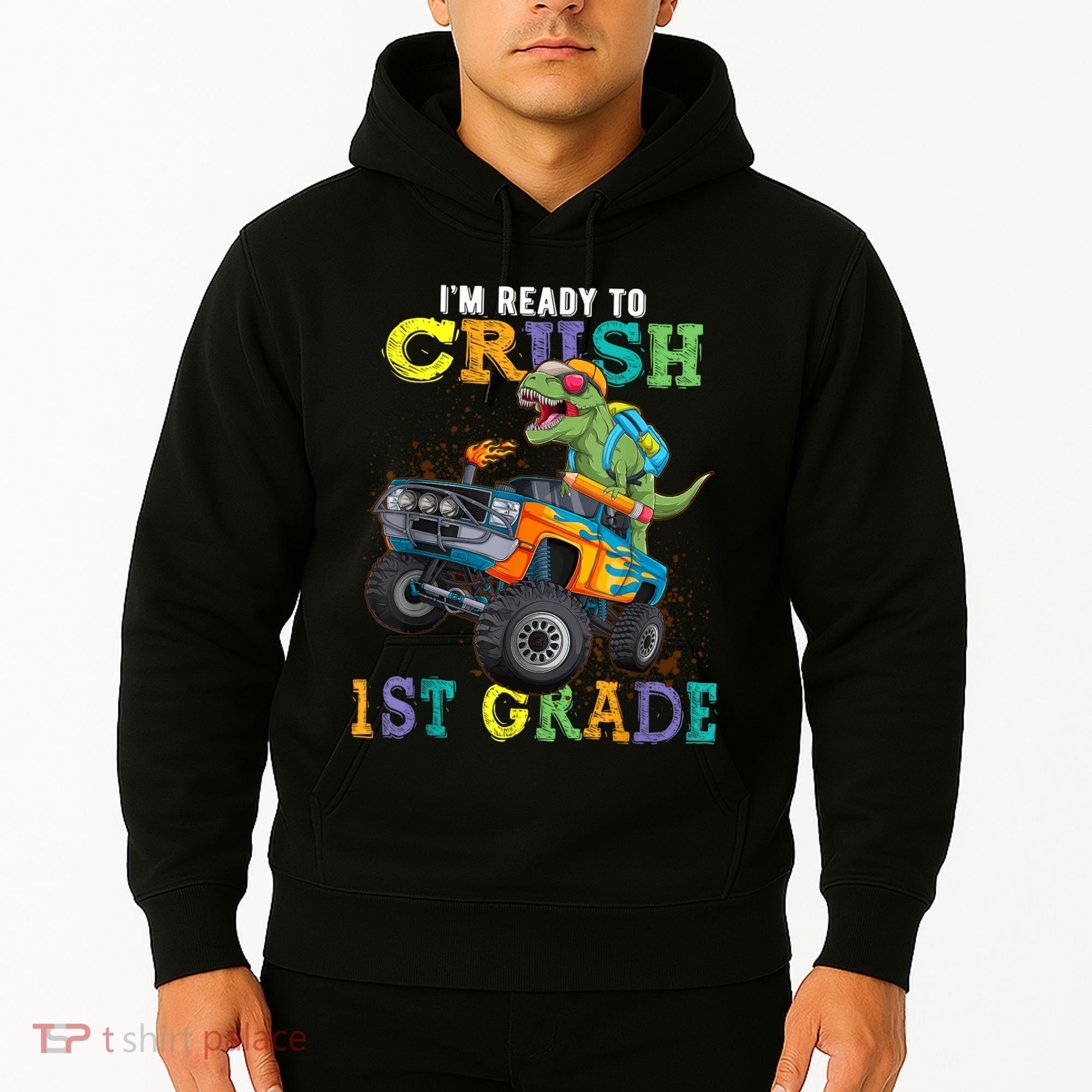 Im Ready To Crush 1st Grade Dinosaur T Rex Back To School Hoodie