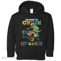 Im Ready To Crush 1st Grade Dinosaur T Rex Back To School Toddler Hoodie thumb 0