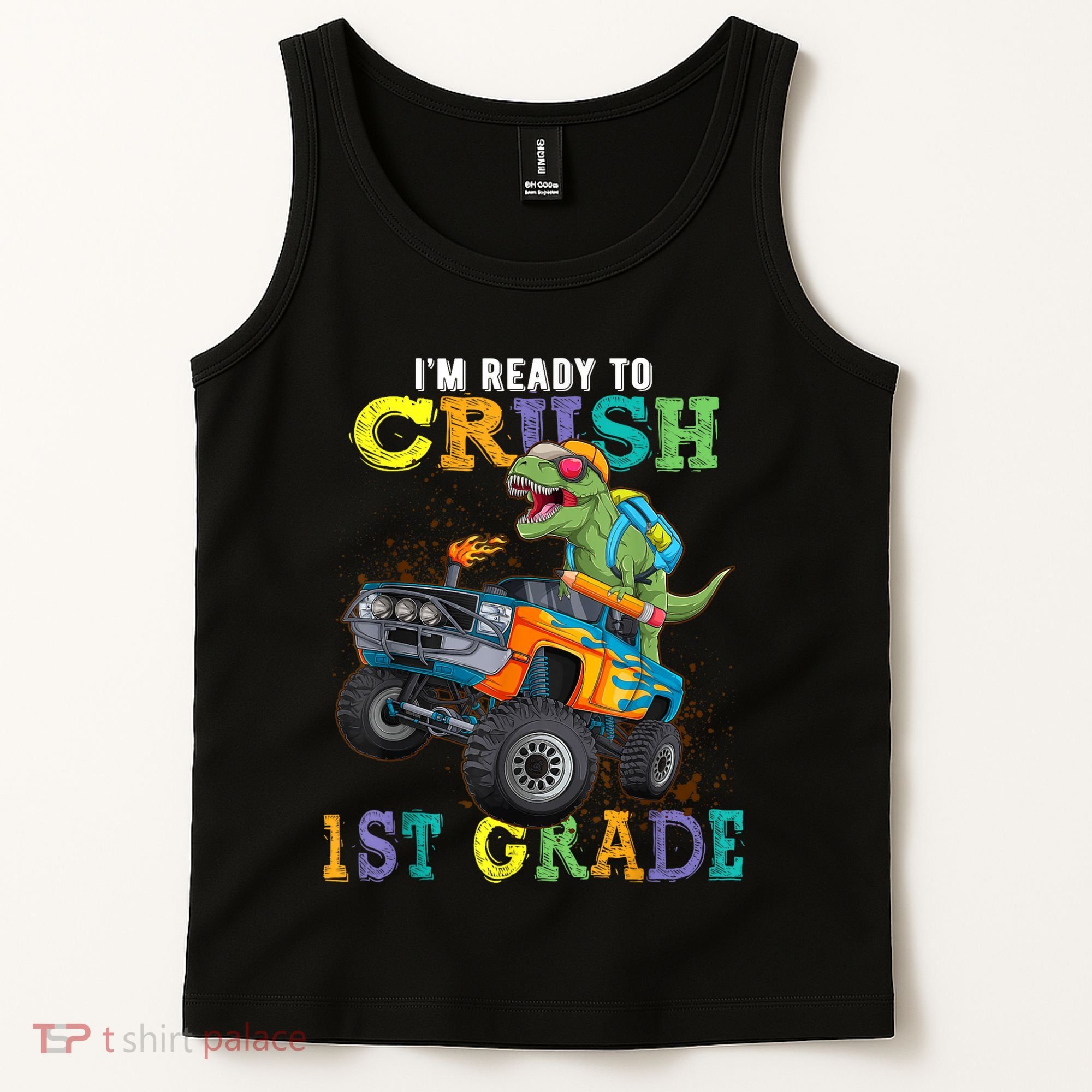 Im Ready To Crush 1st Grade Dinosaur T Rex Back To School Tank Top