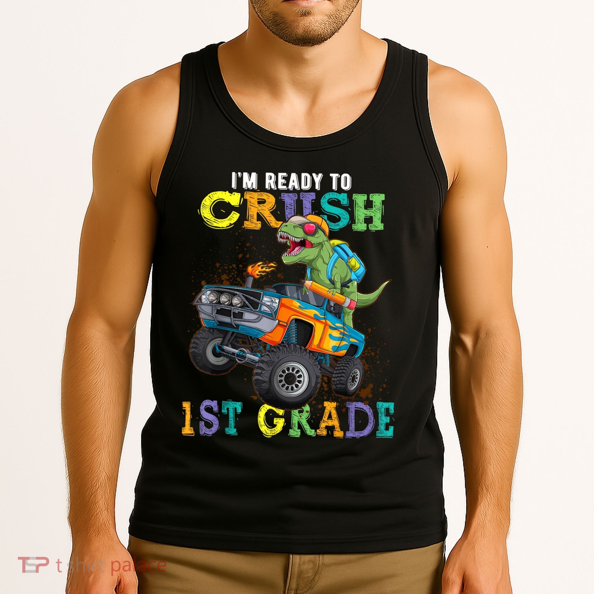 Im Ready To Crush 1st Grade Dinosaur T Rex Back To School Tank Top