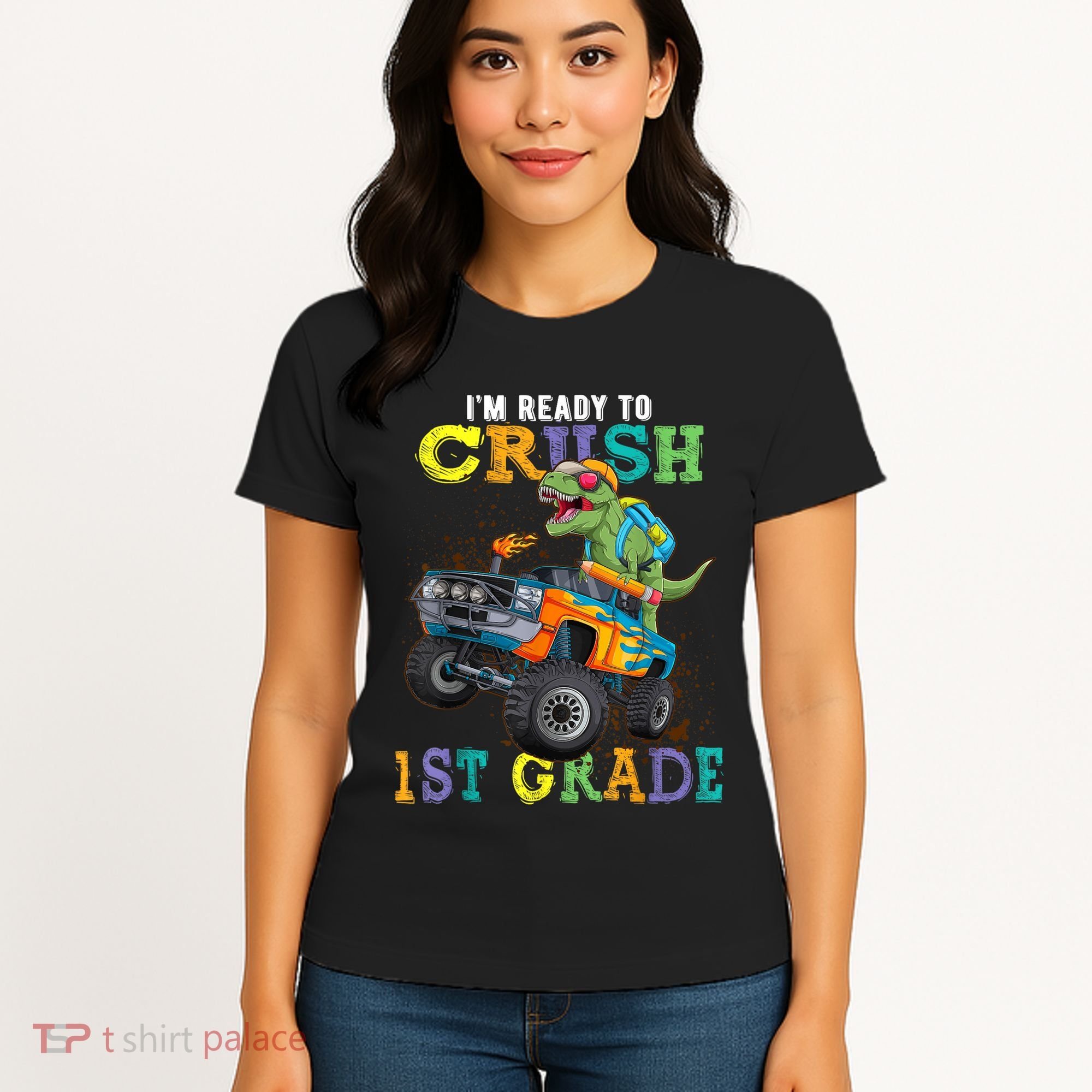 Im Ready To Crush 1st Grade Dinosaur T Rex Back To School Women's T-Shirt