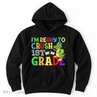 I'm Ready To Crush 1st Grade Truck Dinosaur Back To School Hoodie thumb 0