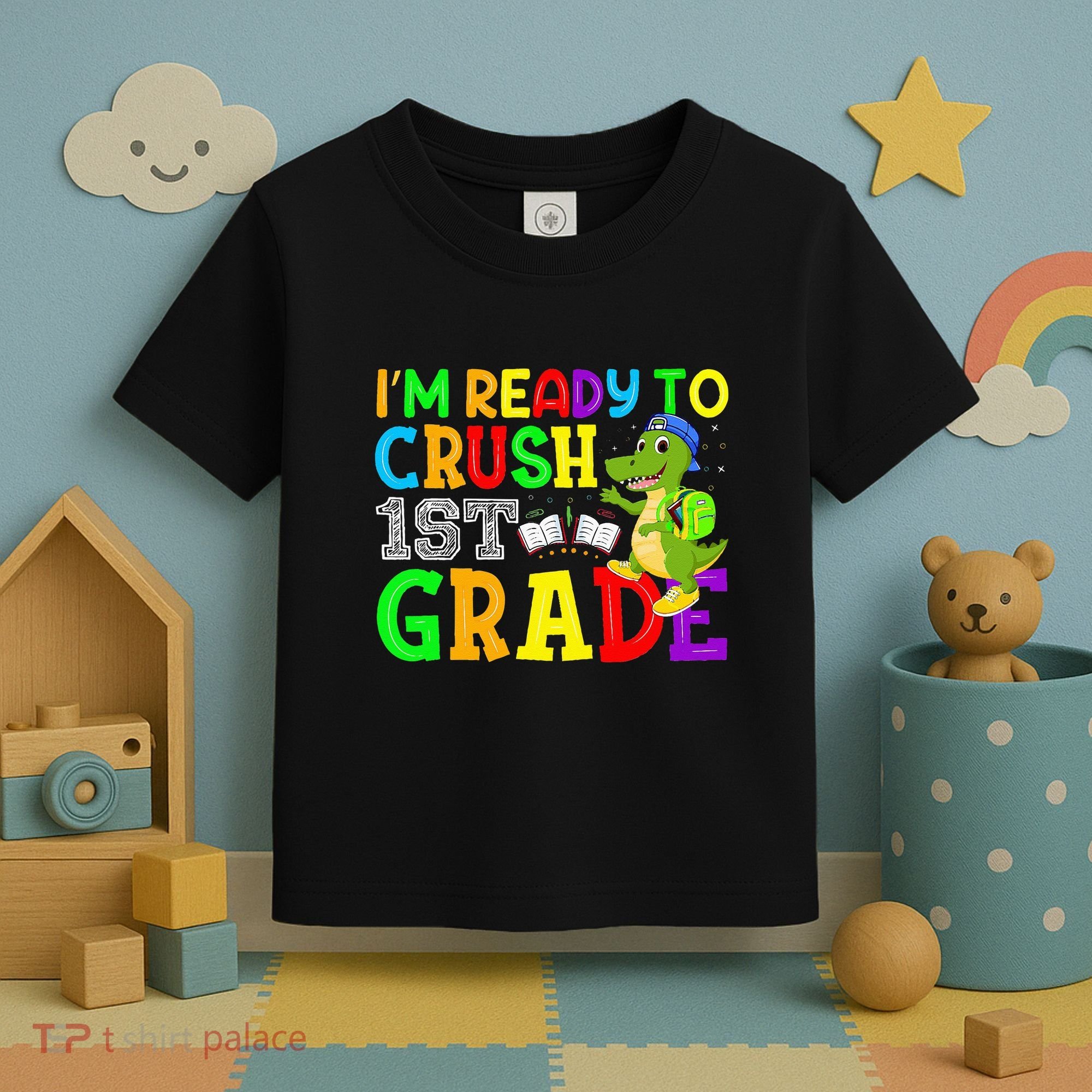I'm Ready To Crush 1st Grade Truck Dinosaur Back To School Toddler T-Shirt