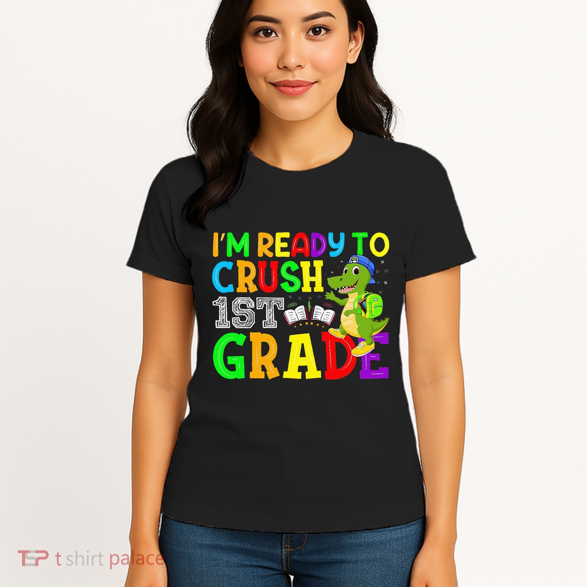 I'm Ready To Crush 1st Grade Truck Dinosaur Back To School Women's T-Shirt