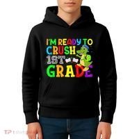 I'm Ready To Crush 1st Grade Truck Dinosaur Back To School Kids Hoodie thumb 4