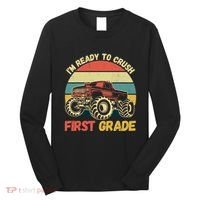 I`m Ready To Crush First Grade First Day Of First Grade Kids Long Sleeve Shirt thumb 0