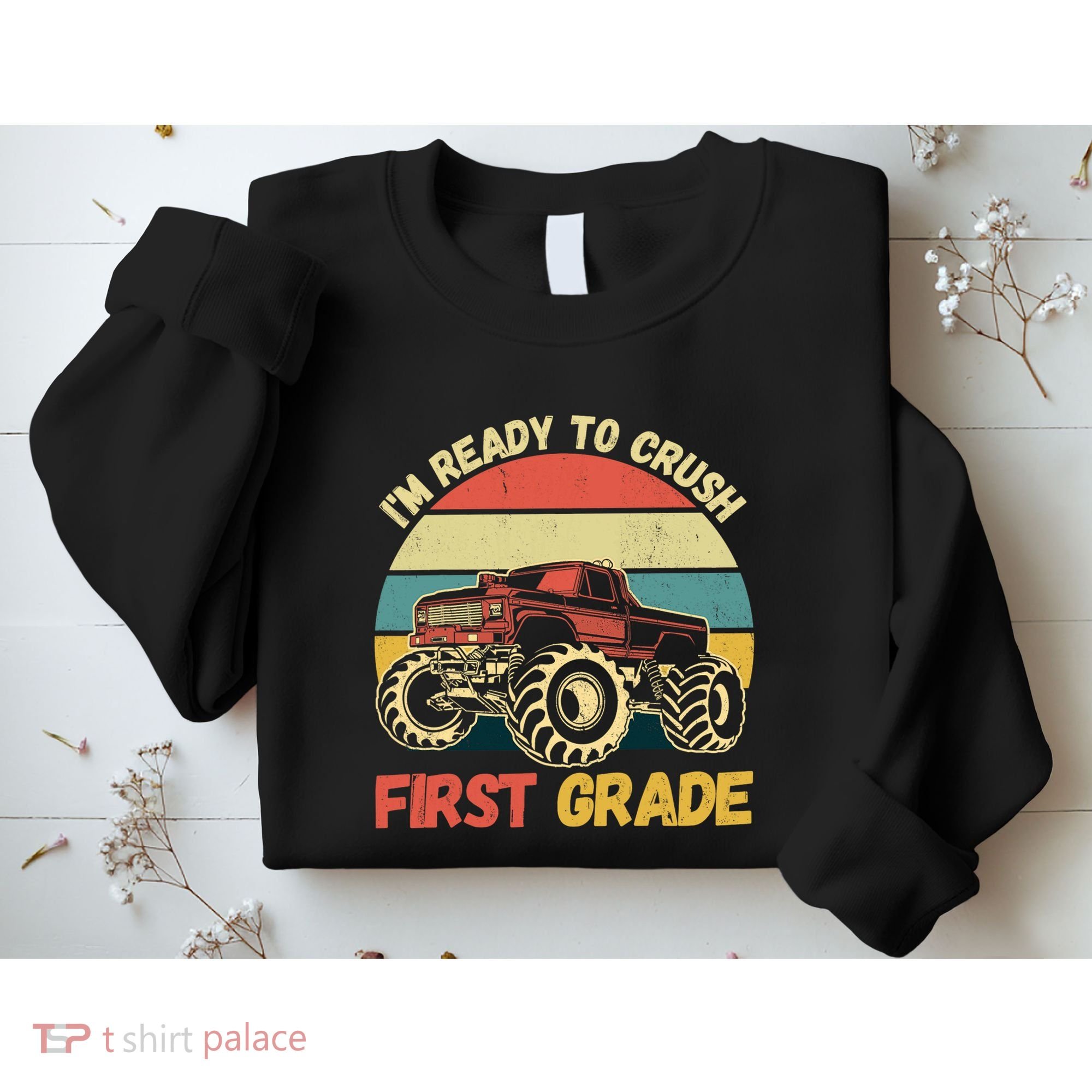 I`m Ready To Crush First Grade First Day Of First Grade Kids Sweatshirt