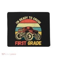 I`m Ready To Crush First Grade First Day Of First Grade Kids Mousepad thumb 0
