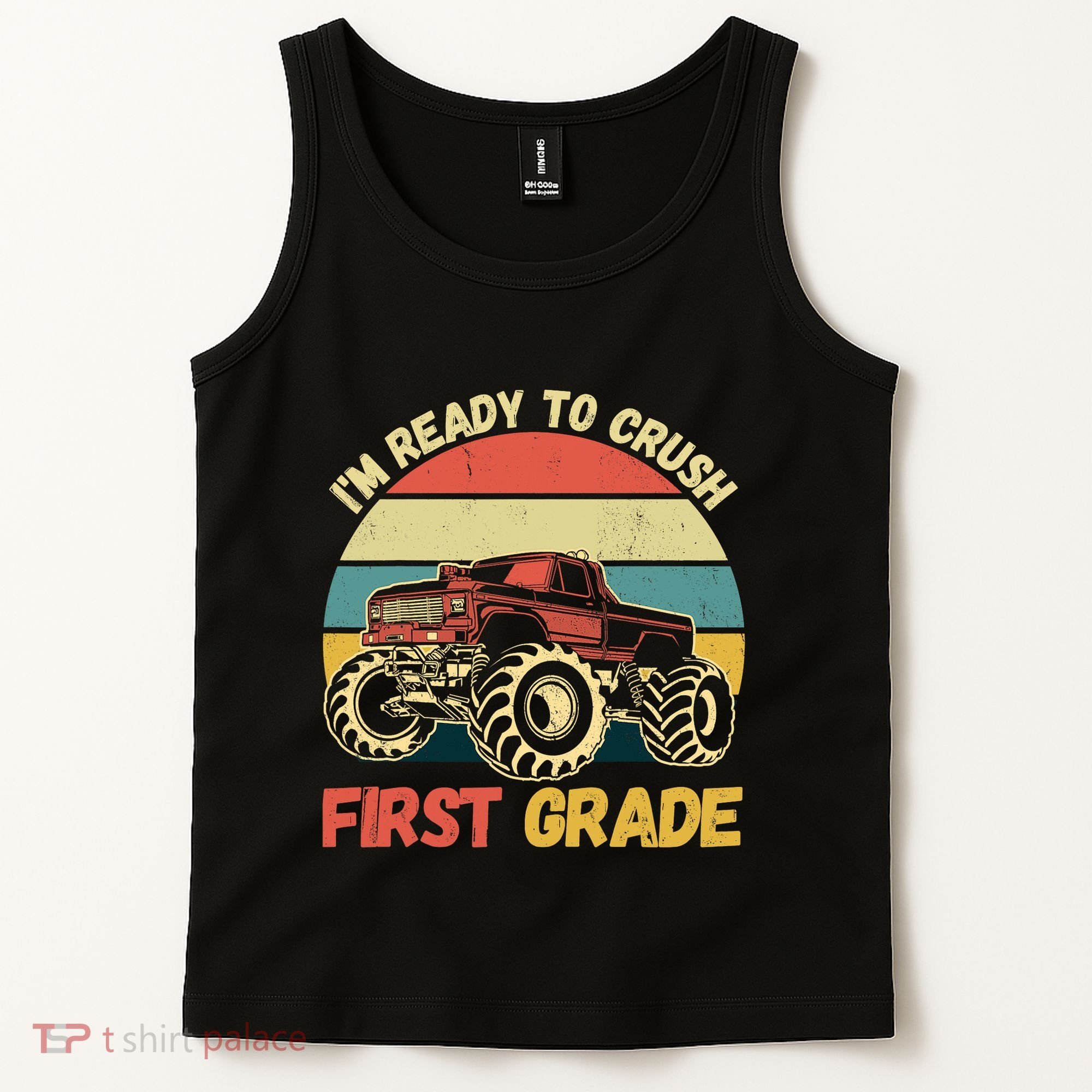 I`m Ready To Crush First Grade First Day Of First Grade Kids Tank Top