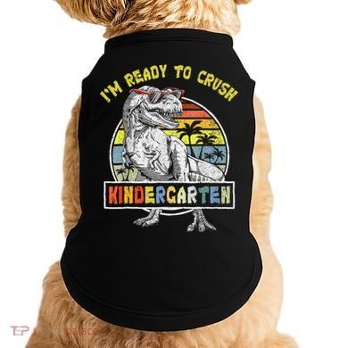 I'm Ready To Crush Kindergarten Dinosaur Back To School Doggie Tank