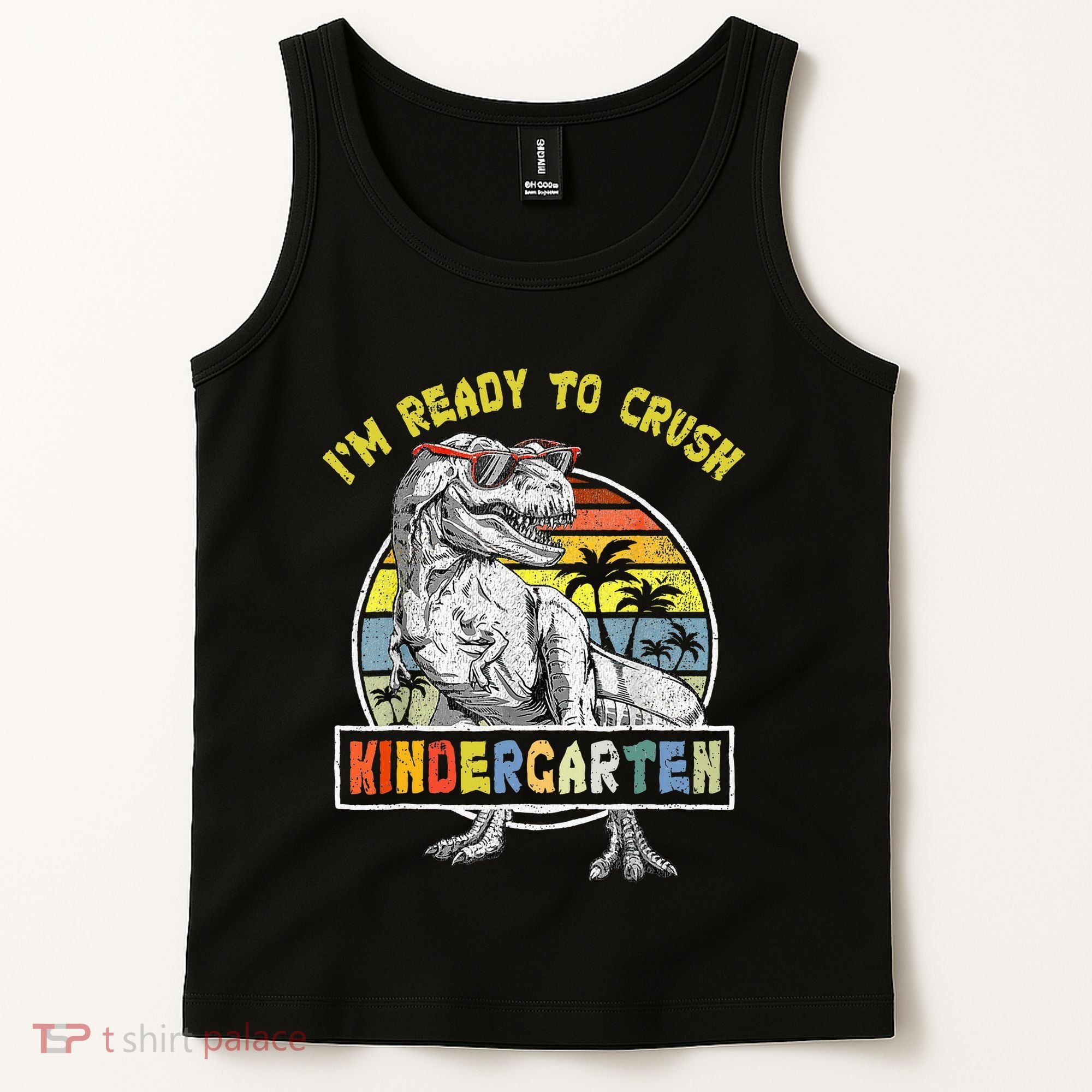 I'm Ready To Crush Kindergarten Dinosaur Back To School Tank Top