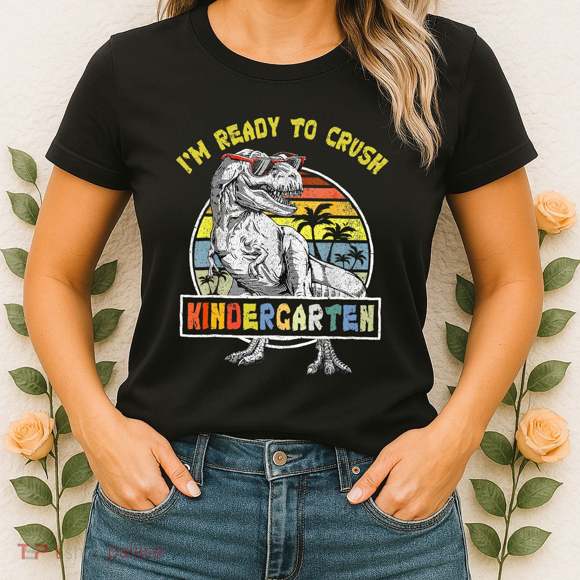 I'm Ready To Crush Kindergarten Dinosaur Back To School Women's T-Shirt
