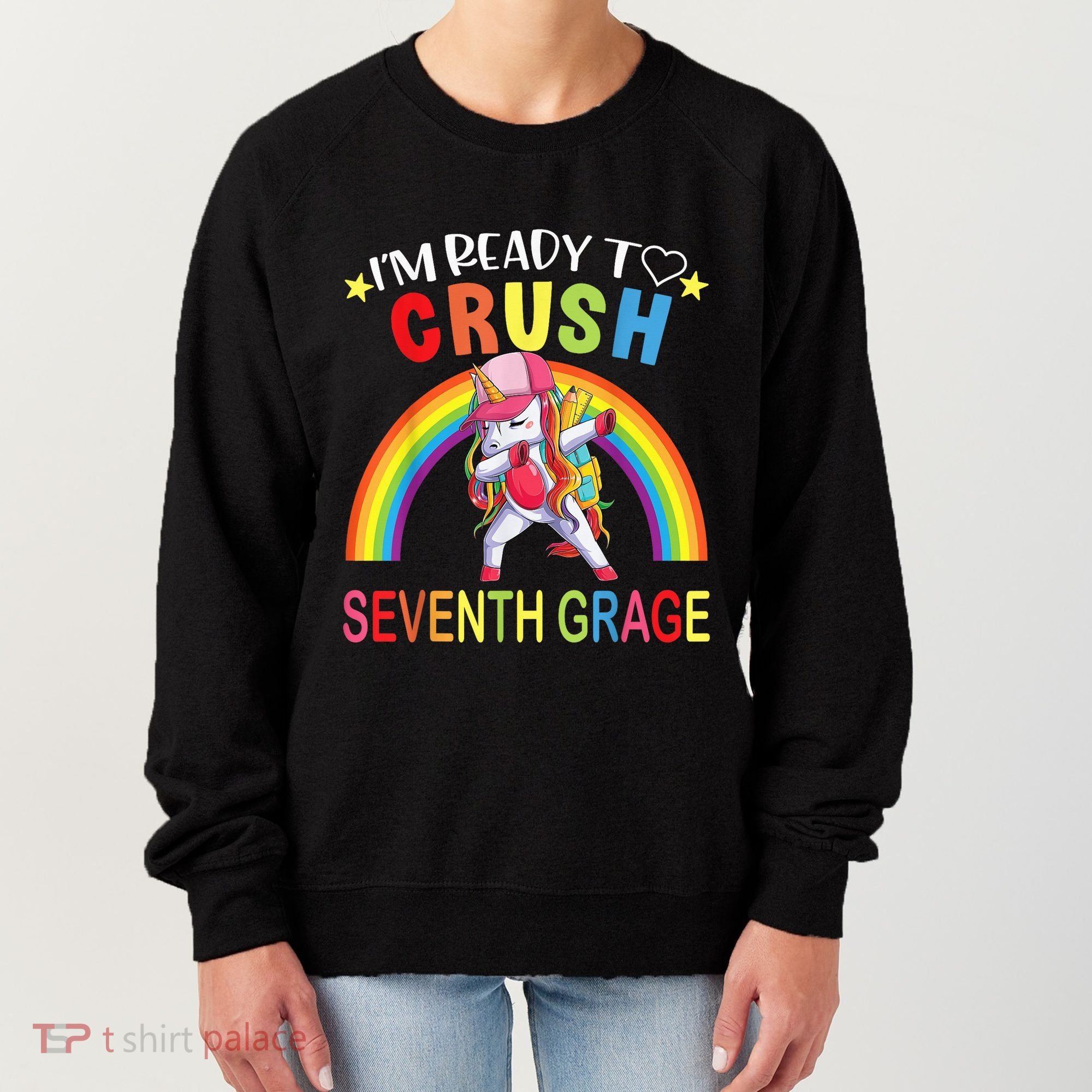I'm Ready To Crush 7th Grade Dabbing Unicorn Back To School Women's Sweatshirt