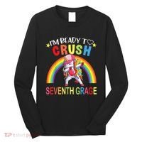 I'm Ready To Crush 7th Grade Dabbing Unicorn Back To School Long Sleeve Shirt thumb 0