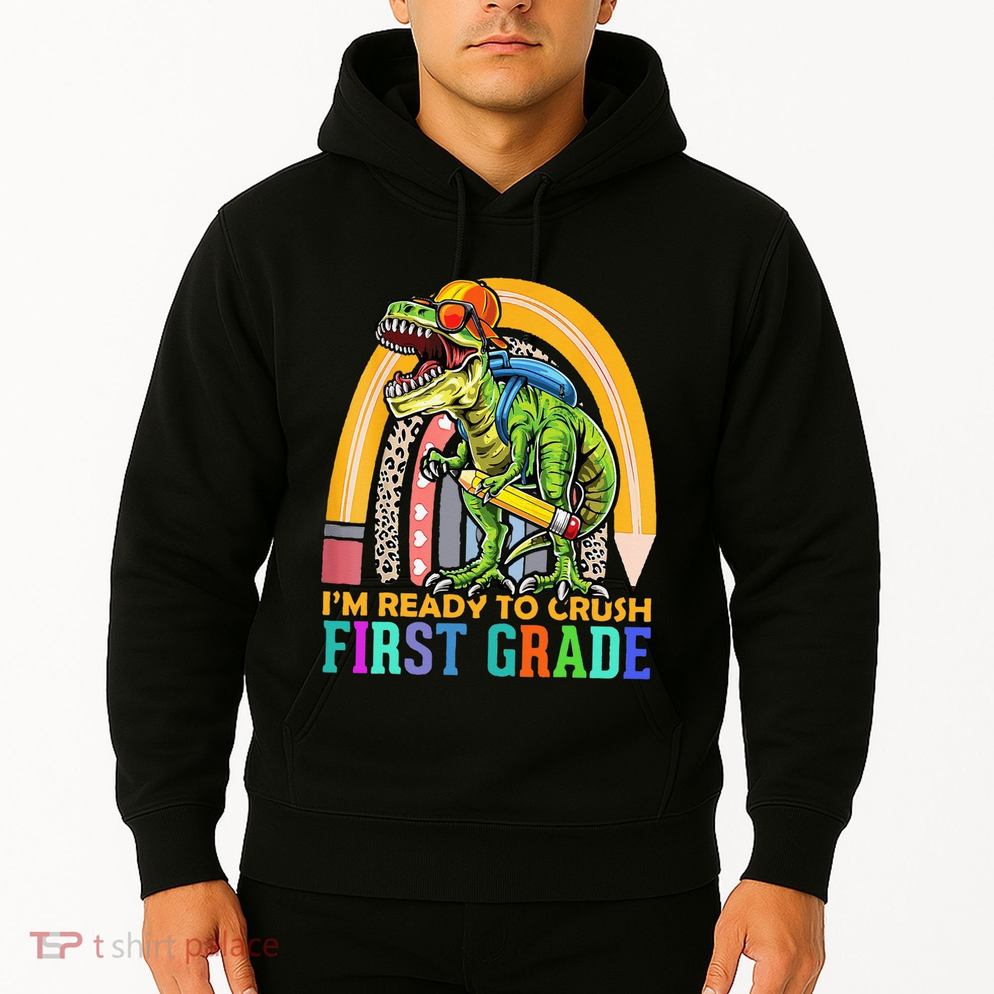 I'm Ready To Crush 1st Grade Dinosaur Back To School Hoodie