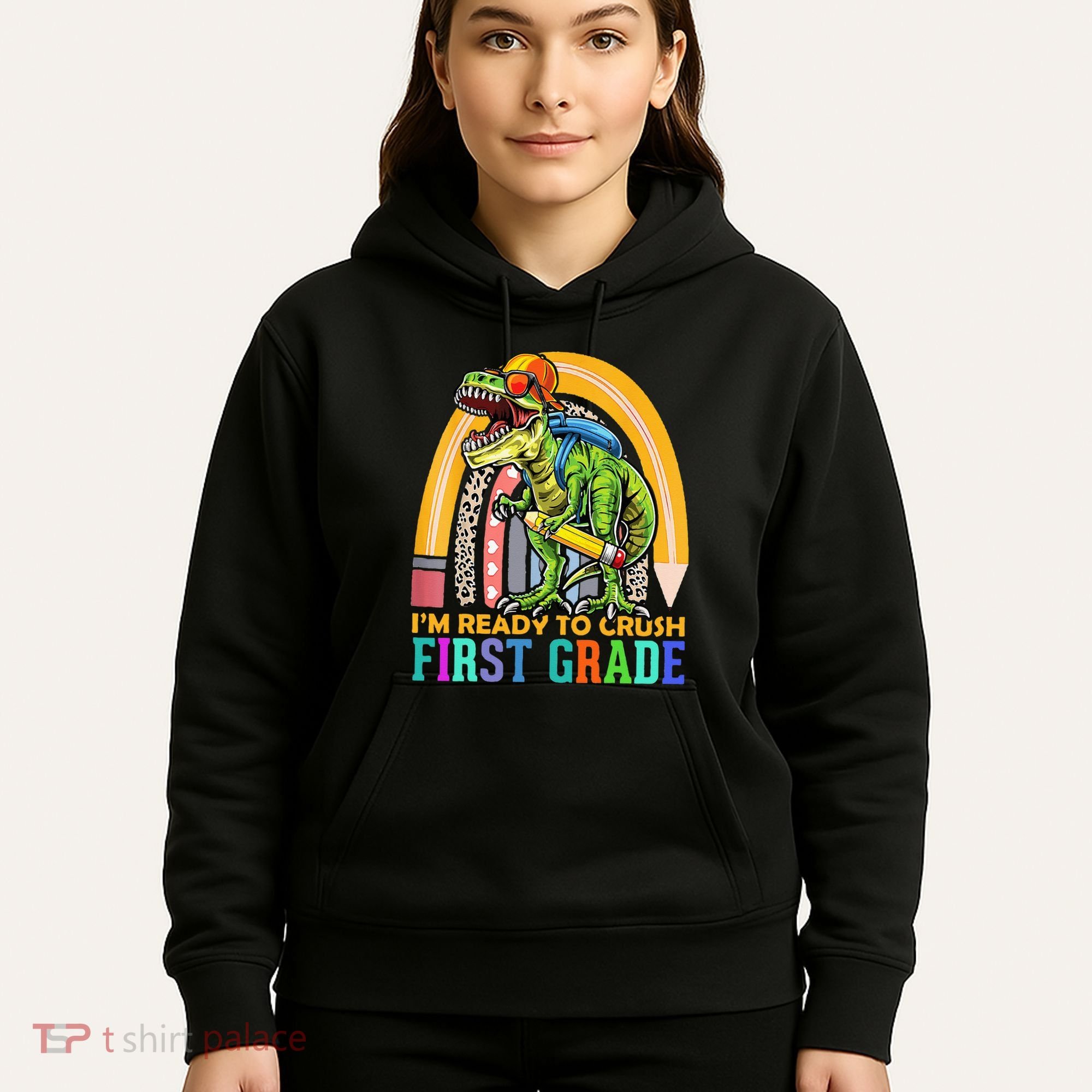 I'm Ready To Crush 1st Grade Dinosaur Back To School Hoodie
