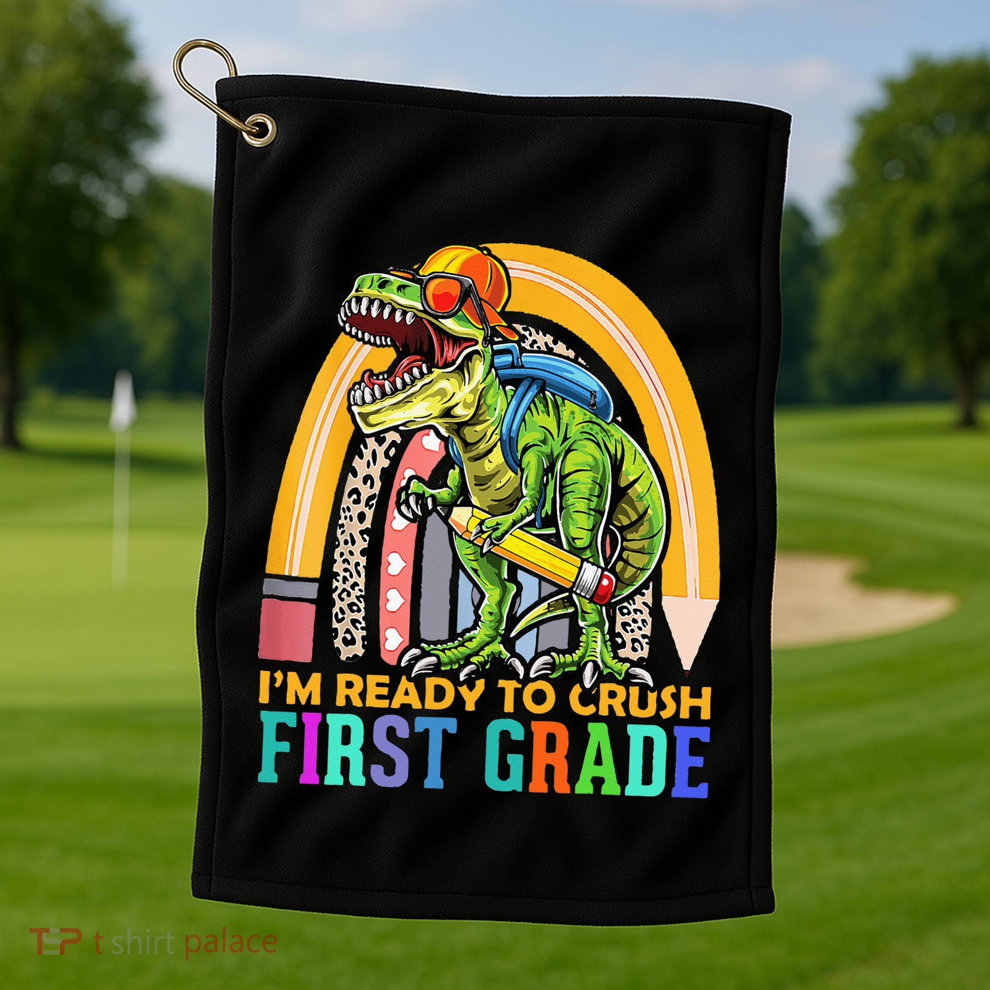 I'm Ready To Crush 1st Grade Dinosaur Back To School Golf Towel