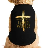 I've Read The Final Chapter God Wins Doggie Tank thumb 0