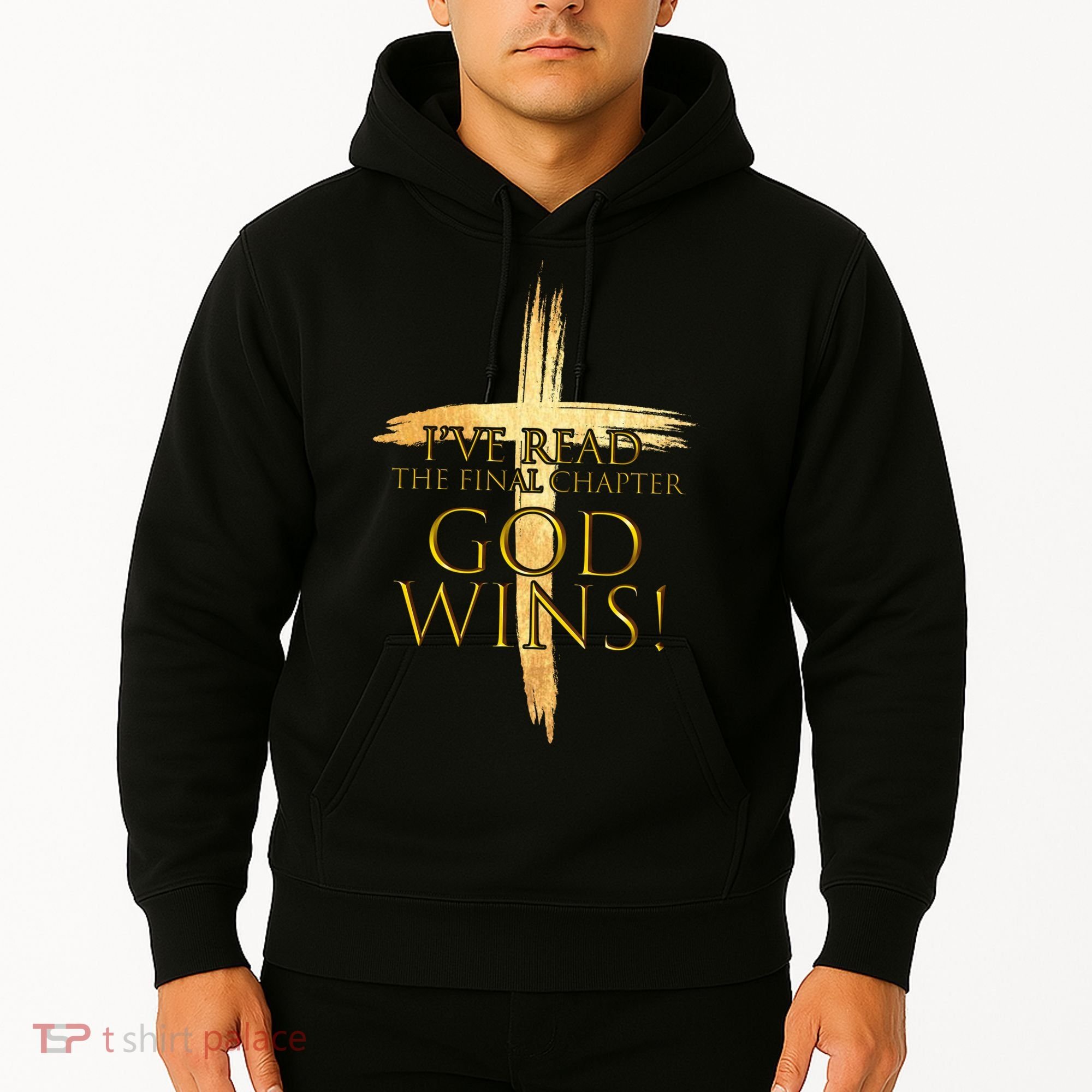 I've Read The Final Chapter God Wins Hoodie