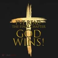 I've Read The Final Chapter God Wins Long Sleeve Shirt thumb 2