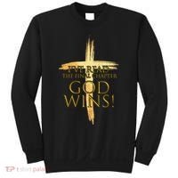 I've Read The Final Chapter God Wins Sweatshirt thumb 0
