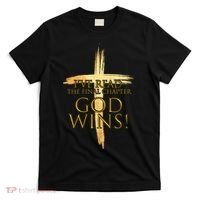 I've Read The Final Chapter God Wins T-Shirt thumb 0
