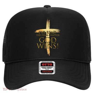 I've Read The Final Chapter God Wins Hat