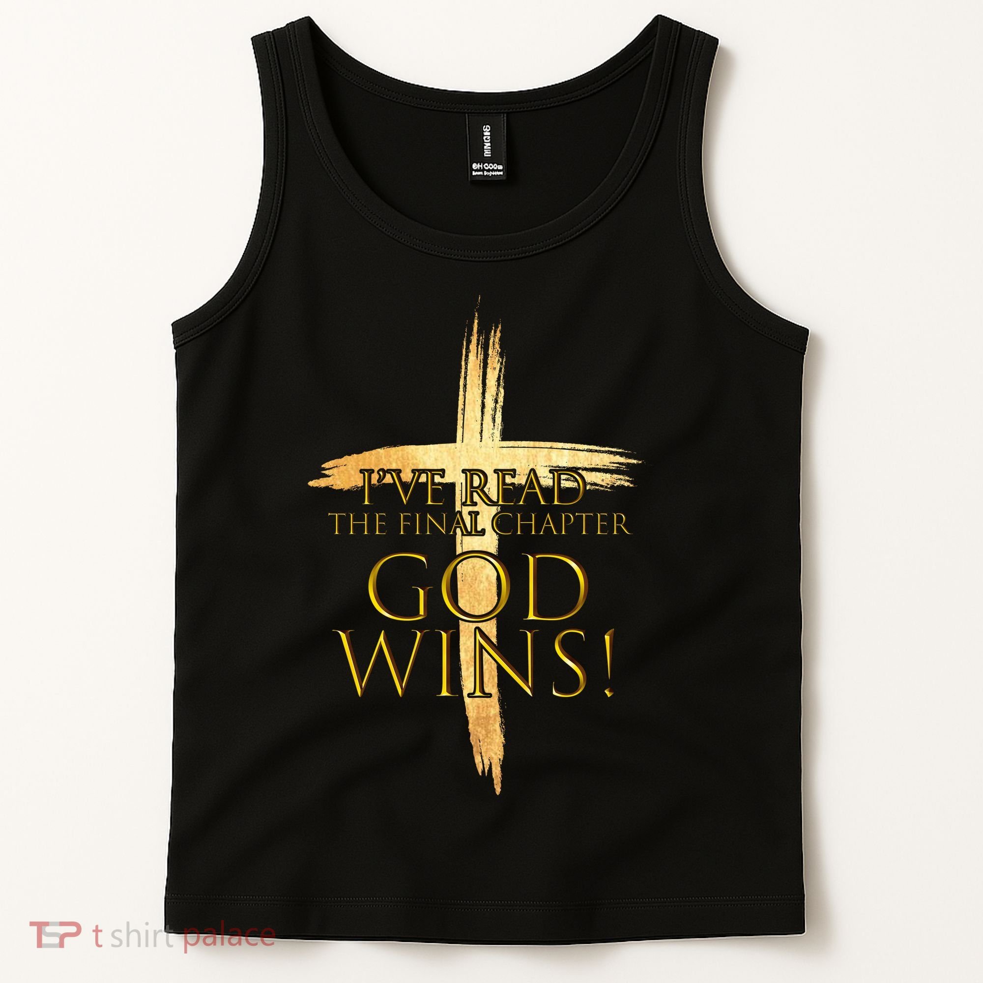 I've Read The Final Chapter God Wins Tank Top