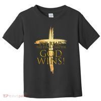 I've Read The Final Chapter God Wins Toddler T-Shirt thumb 0