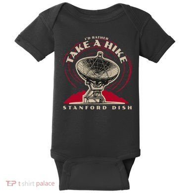 Id Rather Take A Hike S.T.A.N.F.O.R.D Dish Trail Baby Bodysuit