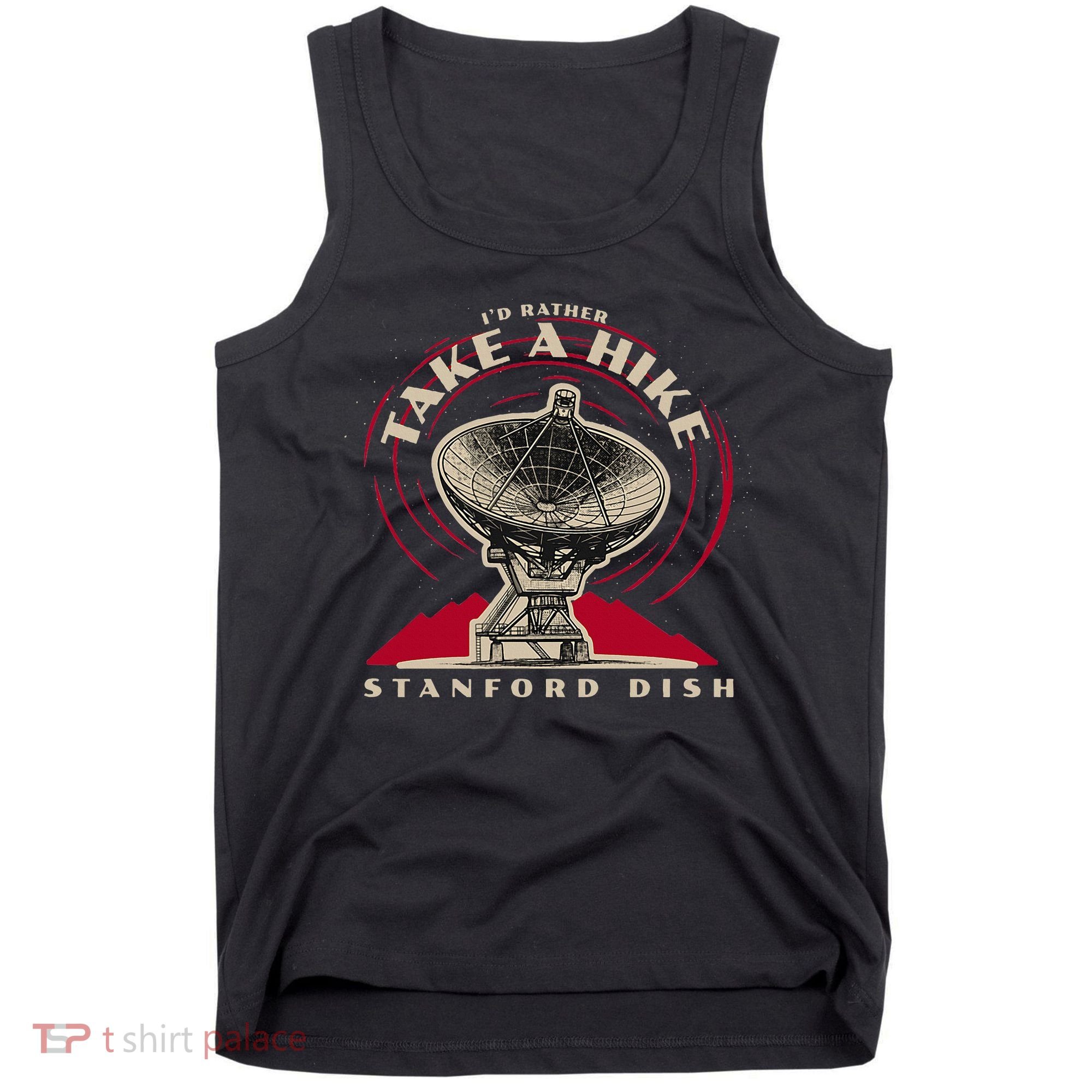 Id Rather Take A Hike S.T.A.N.F.O.R.D Dish Trail Tank Top