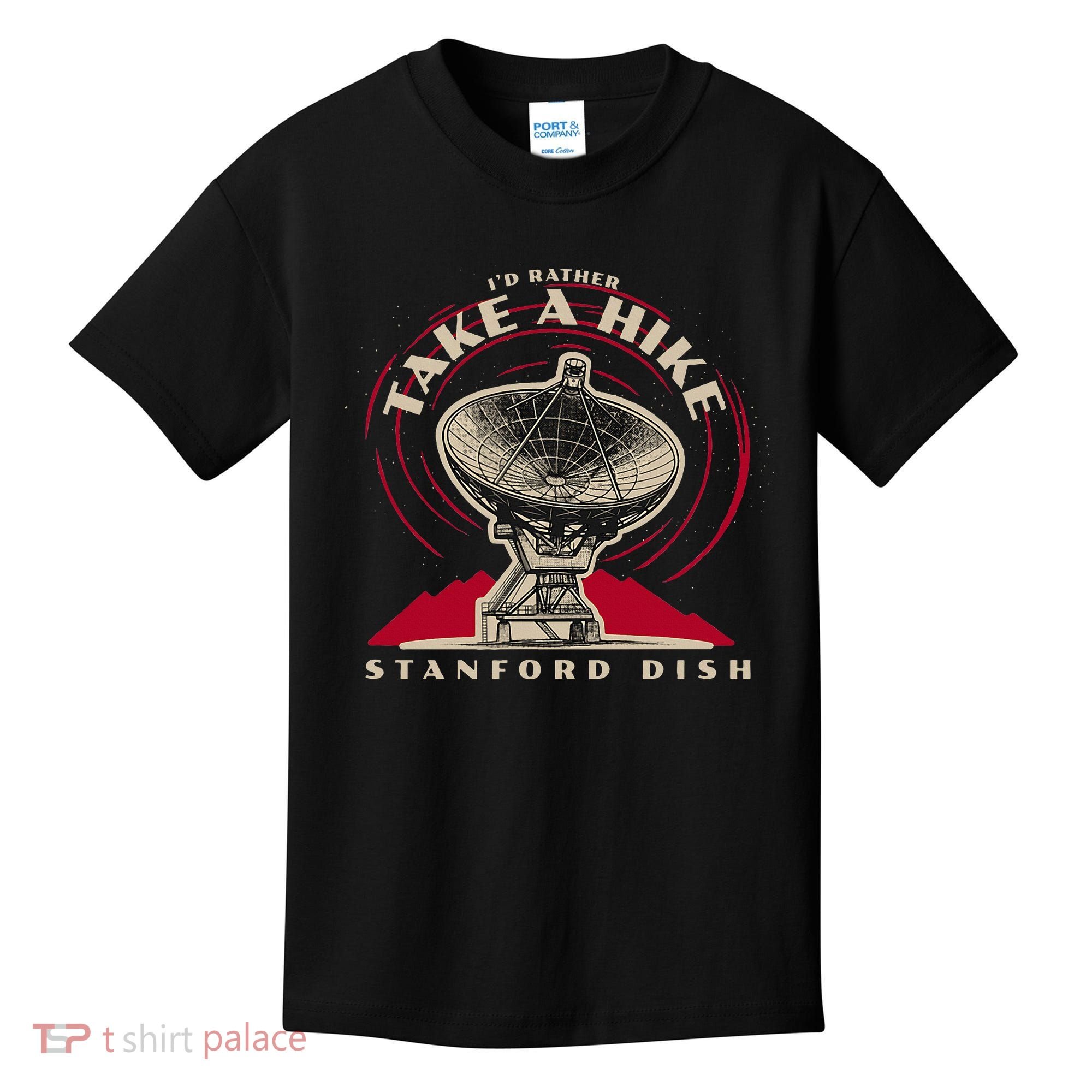 Id Rather Take A Hike S.T.A.N.F.O.R.D Dish Trail Kids T-Shirt