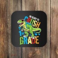 Im Ready To Crush 1st Grade Dinosaur T Rex Back To School Coaster thumb 0