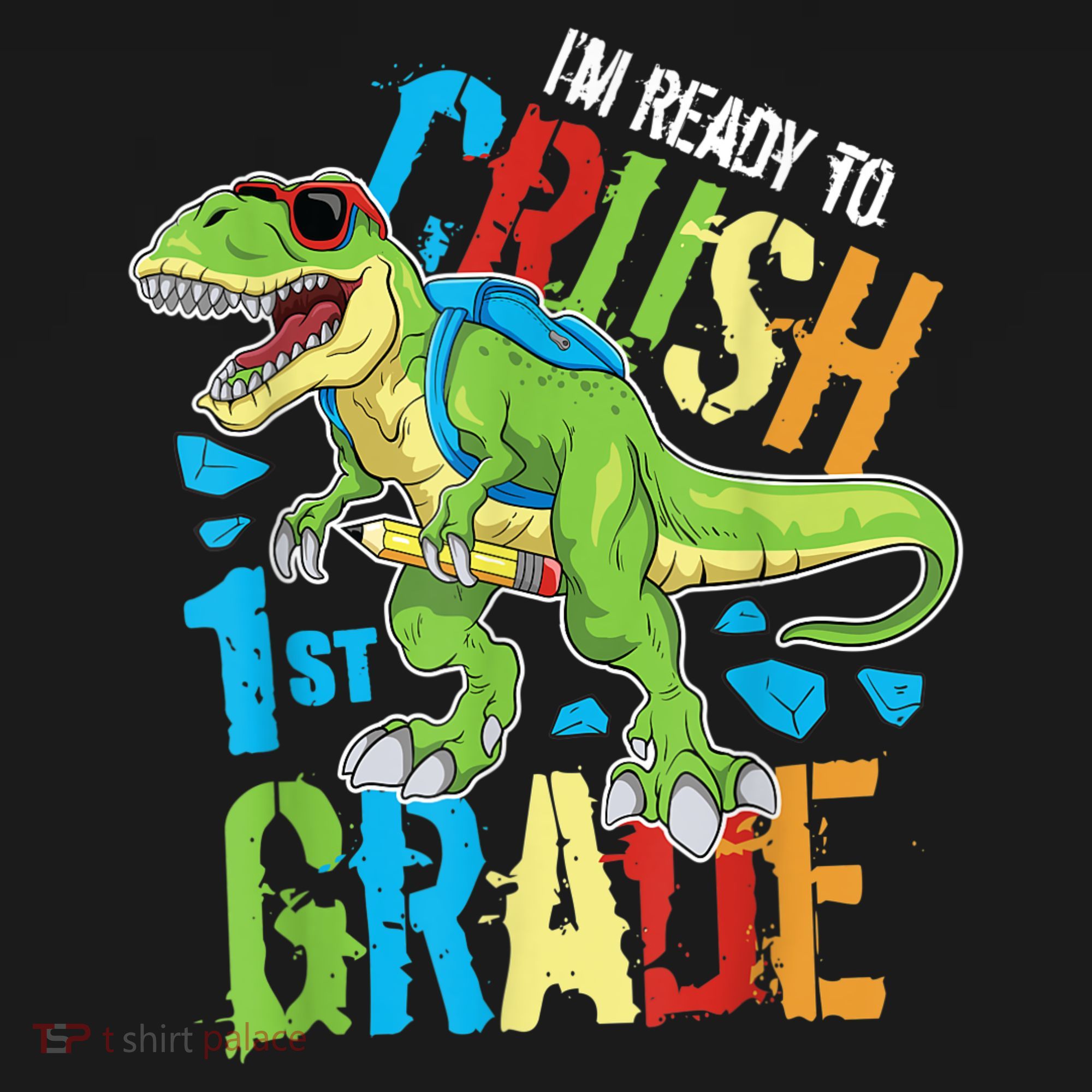 Im Ready To Crush 1st Grade Dinosaur T Rex Back To School Women's Hoodie