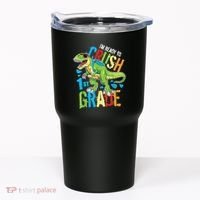 Im Ready To Crush 1st Grade Dinosaur T Rex Back To School Tumbler thumb 0