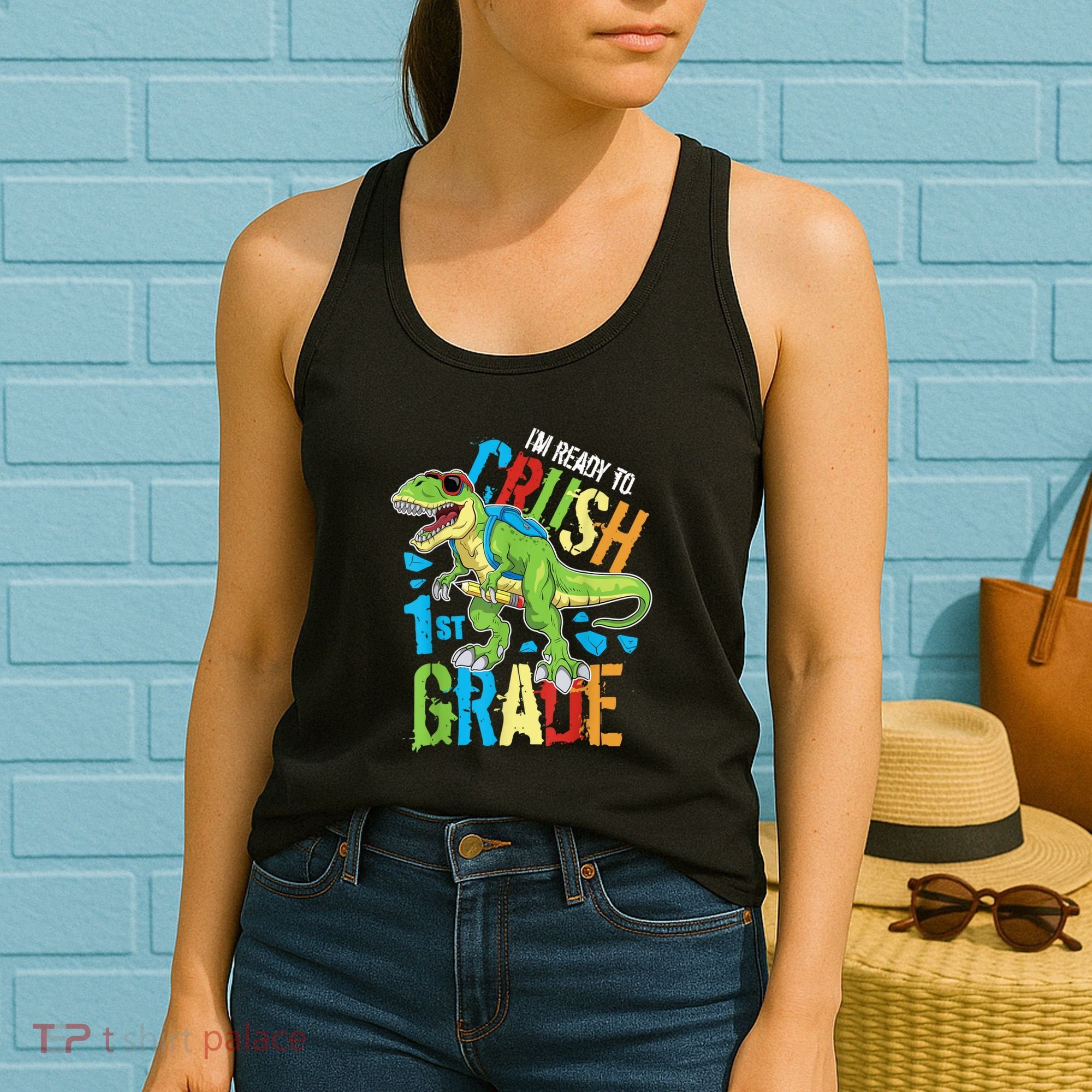 Im Ready To Crush 1st Grade Dinosaur T Rex Back To School Women's Tank Top