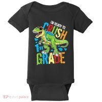 Im Ready To Crush 1st Grade Dinosaur T Rex Back To School Baby Bodysuit thumb 0