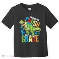 Im Ready To Crush 1st Grade Dinosaur T Rex Back To School Toddler T-Shirt thumb 0