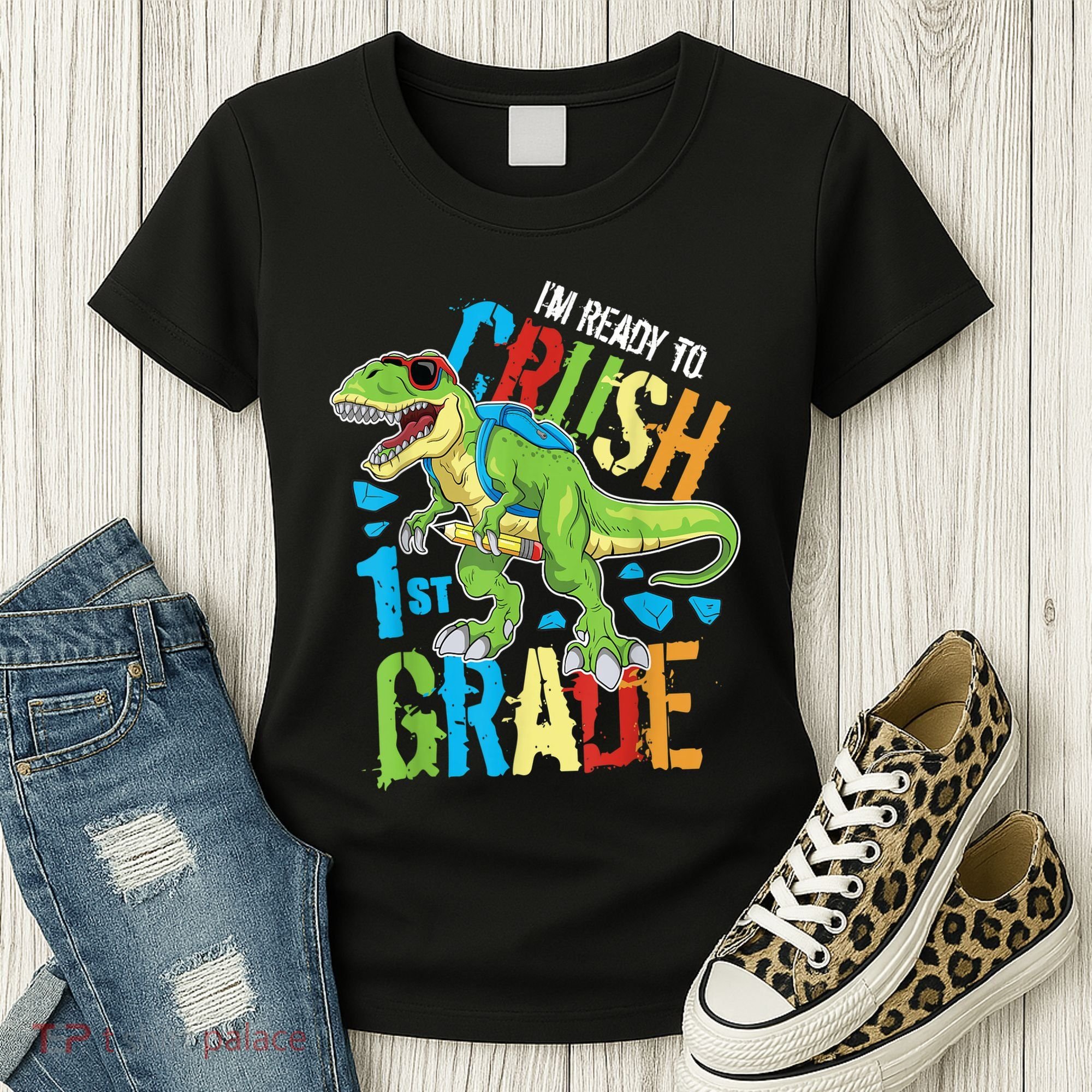 Im Ready To Crush 1st Grade Dinosaur T Rex Back To School Women's T-Shirt